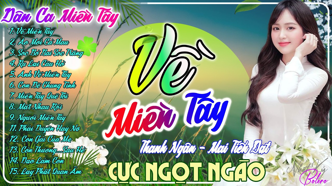 Về Miền Tây - LK Dân Ca Quê Hương Miền Tây Remix 2026 - Dân Ca Trữ Tình Cực Ngọt Ngào Vừa Ra Lò