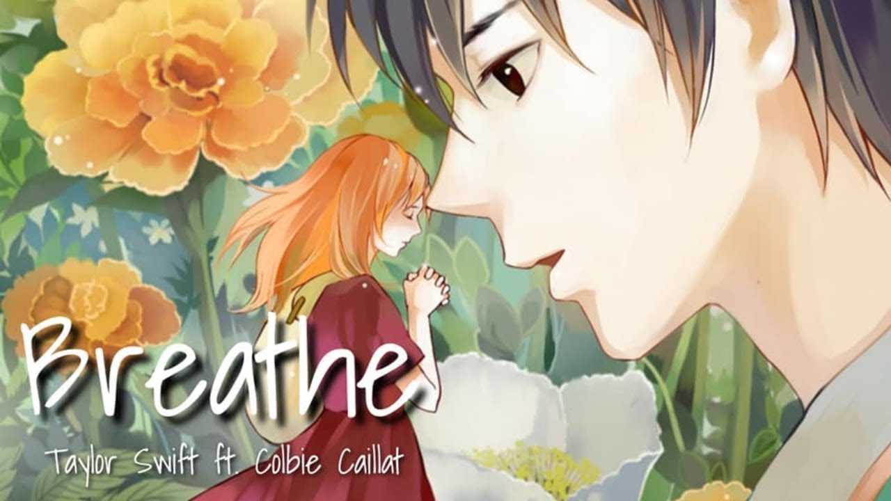 ︎Nightcore - Breathe (Lyrics) | Taylor Swift ft. Colbie Caillat