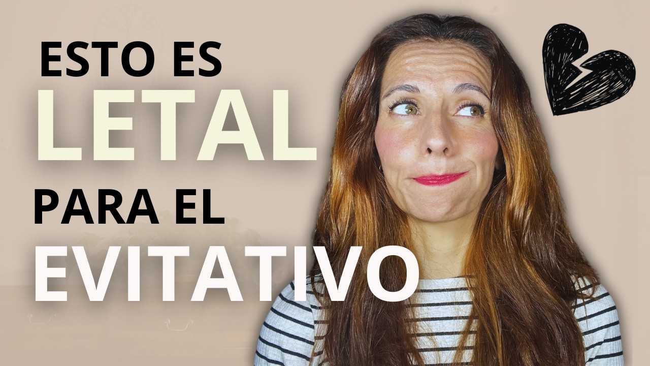 Lo que m&aacute;s RECHAZADO hace sentir al EVITATIVO 💔