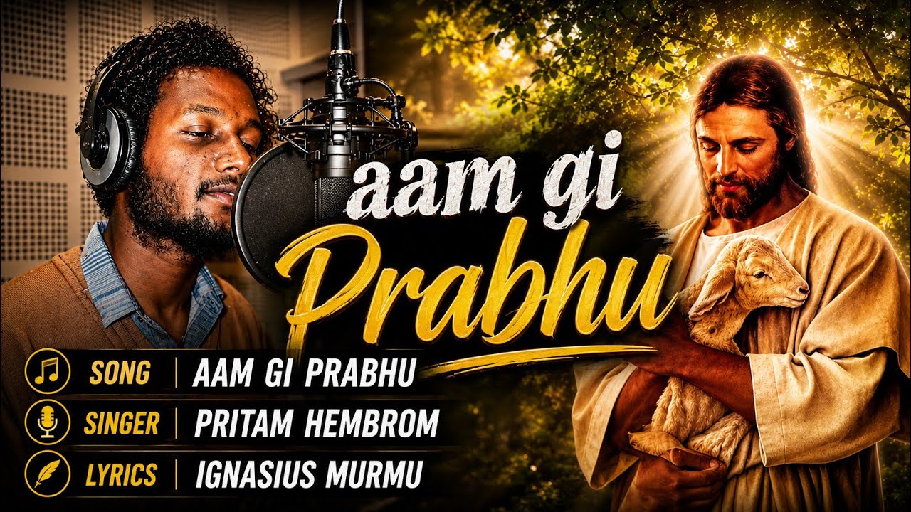 Aam gi Prabhu || New Santhali Jesus Song 2019 || Pritam Hembrom | Ignasius Murmu 