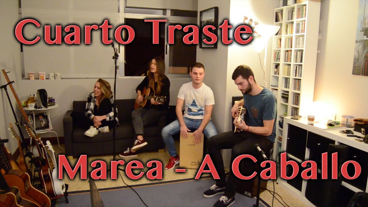 Marea - A Caballo #CuartoTraste
