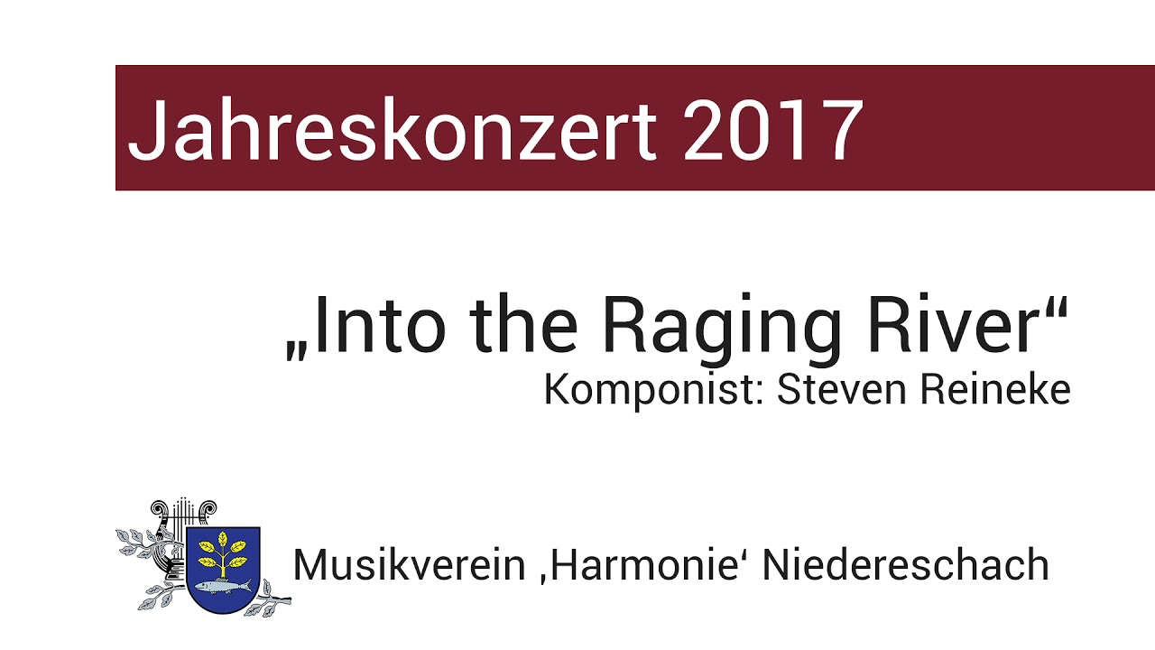 Into the Raging River - Musikverein Harmonie Niedereschach