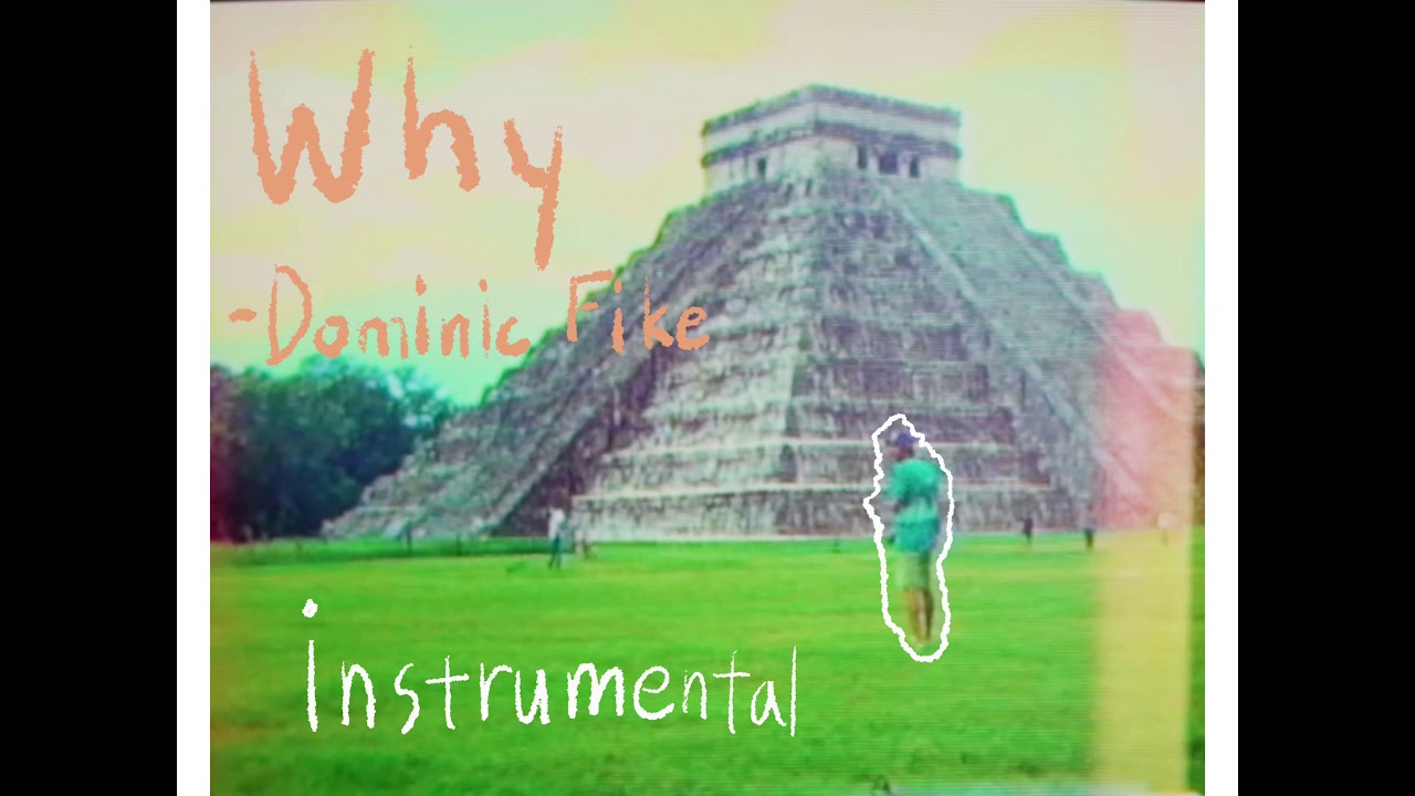Dominic Fike - Why KARAOKE (MR with Lyrics)