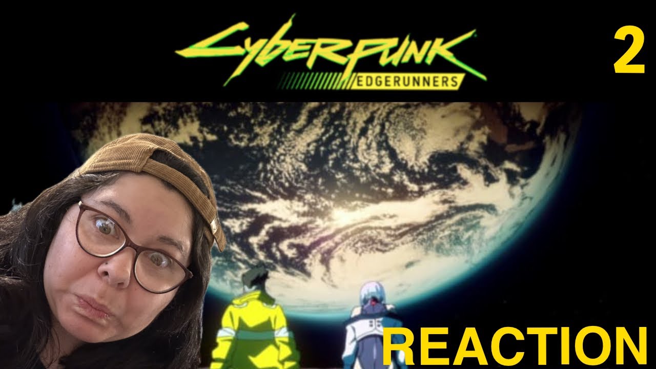 Cyberpunk: Edgerunners, 2 серия - Like a Boy: РЕАКЦИЯ