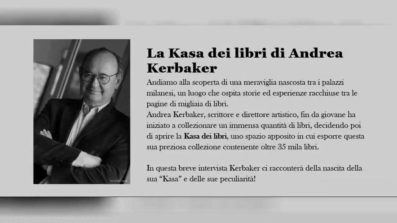 La Kasa dei libri, intervista ad Andrea Kerbaker