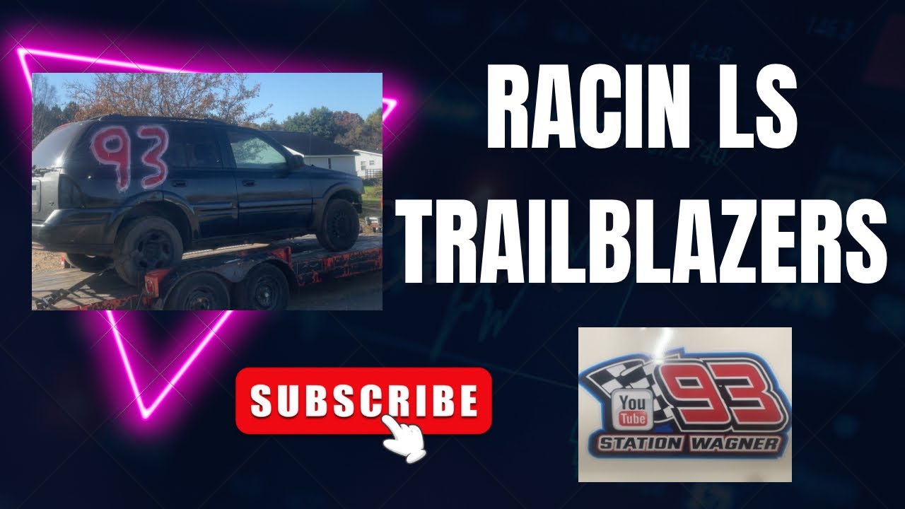 Racing 5.3 LS v8 Chevy Trailblazers (GMC Envoy Denali, Buick Rainier)
