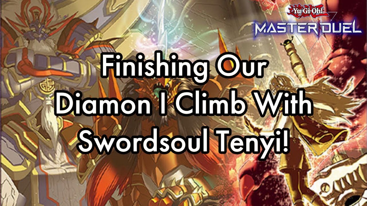 Finishing Up Our Climb to DIAMOND I With Swordsoul Tenyi!