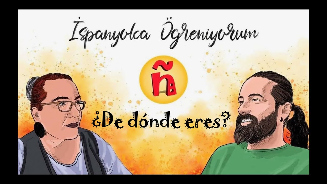 4.1 (A1)| Nerelisin? | ¿De dónde eres? | #İspanyolcaÖğreniyorum