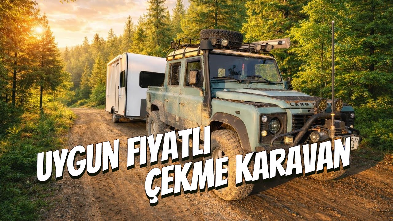 Uygun Fiyatlı Çekme Karavan İncelemesi - 2025
