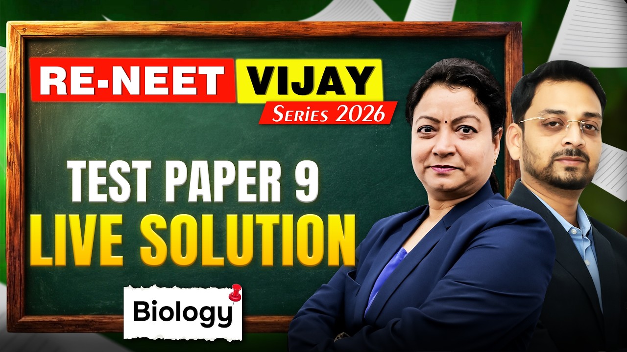 Biology: Test Paper - 9 Live Solution | RE-NEET Vijay Series 2026 | Motion NEET