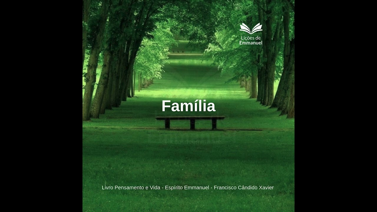 Pensamento e Vida - Cap. 12 - Família