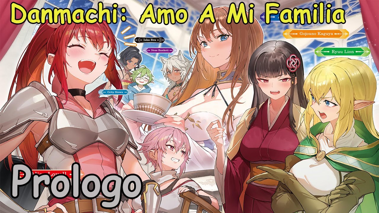 Danmachi Amo A Mi Familia - Prologo