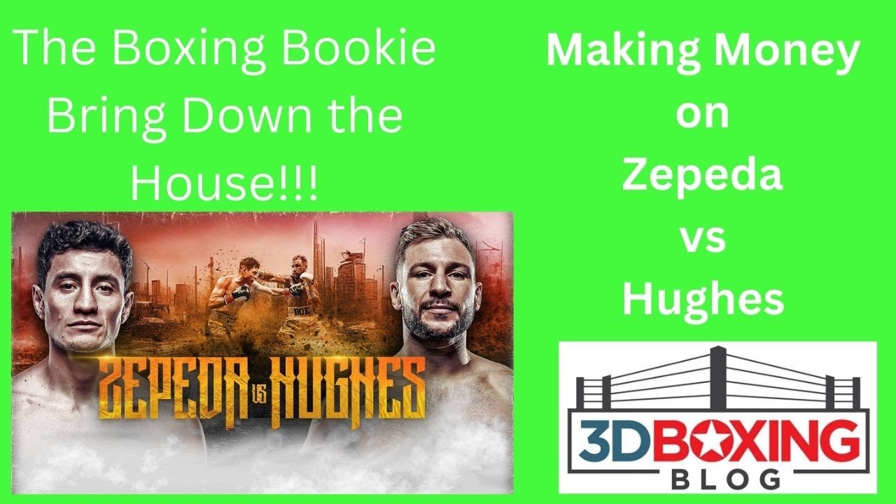 MAKE MONEY w/ the Boxing Bookie on William Zepeda vs Maxi Hughes