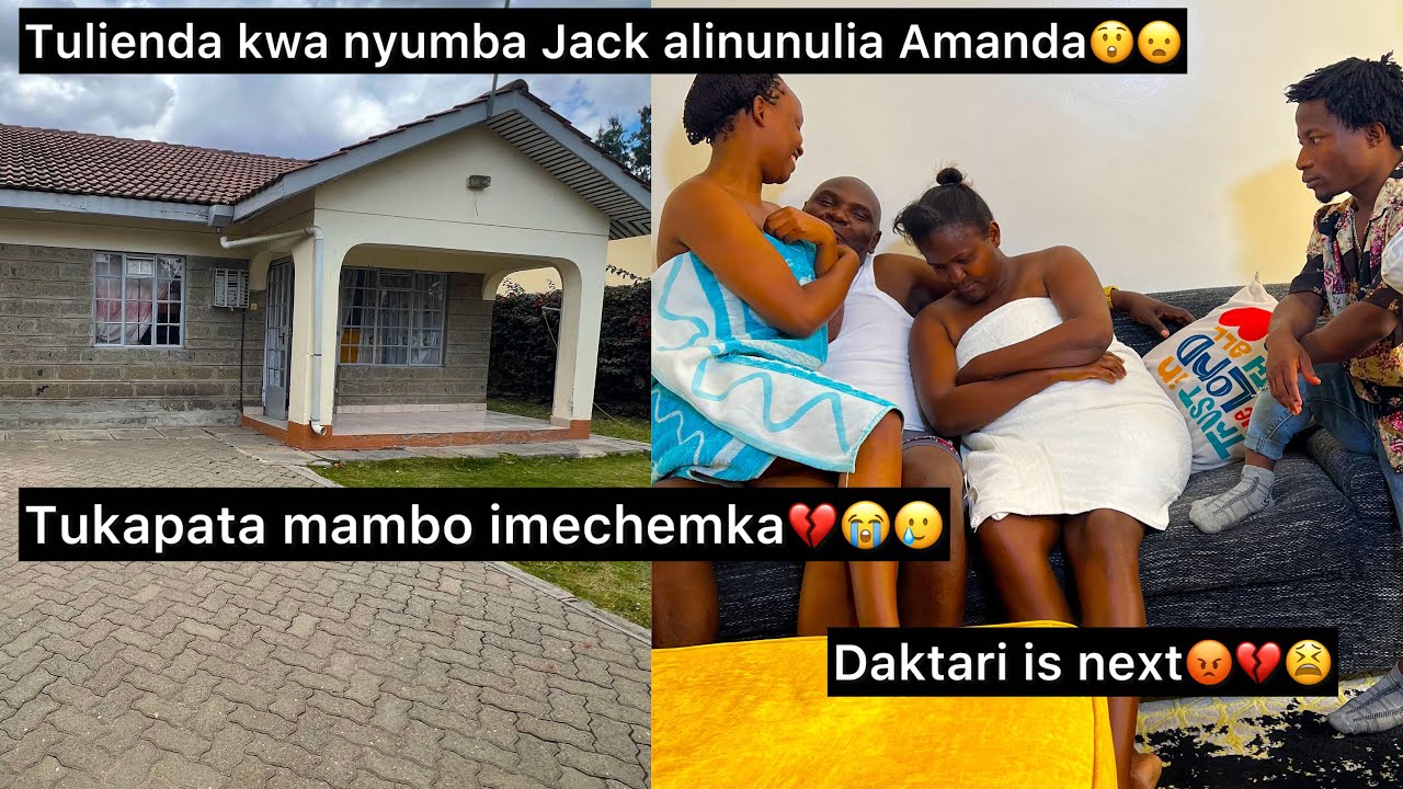 😭Jack alitupeleka kwake ndio tufkuze Amanda kwa nyumba. Tukapata wanas*x watatu💔😢. Daktari is next😡😫