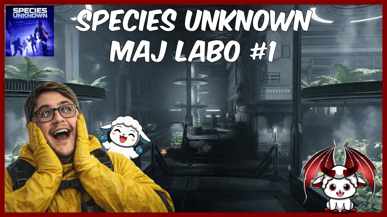 Species Unknown ! Le Labo Est Incroyable !
