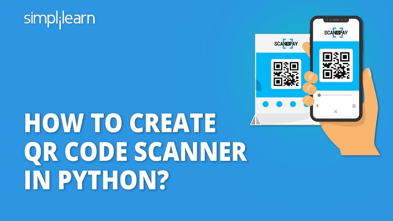 Как создать сканер QR-кода на Python? | Сканирование QR-кода на Python | Проекты Python | Simplil...