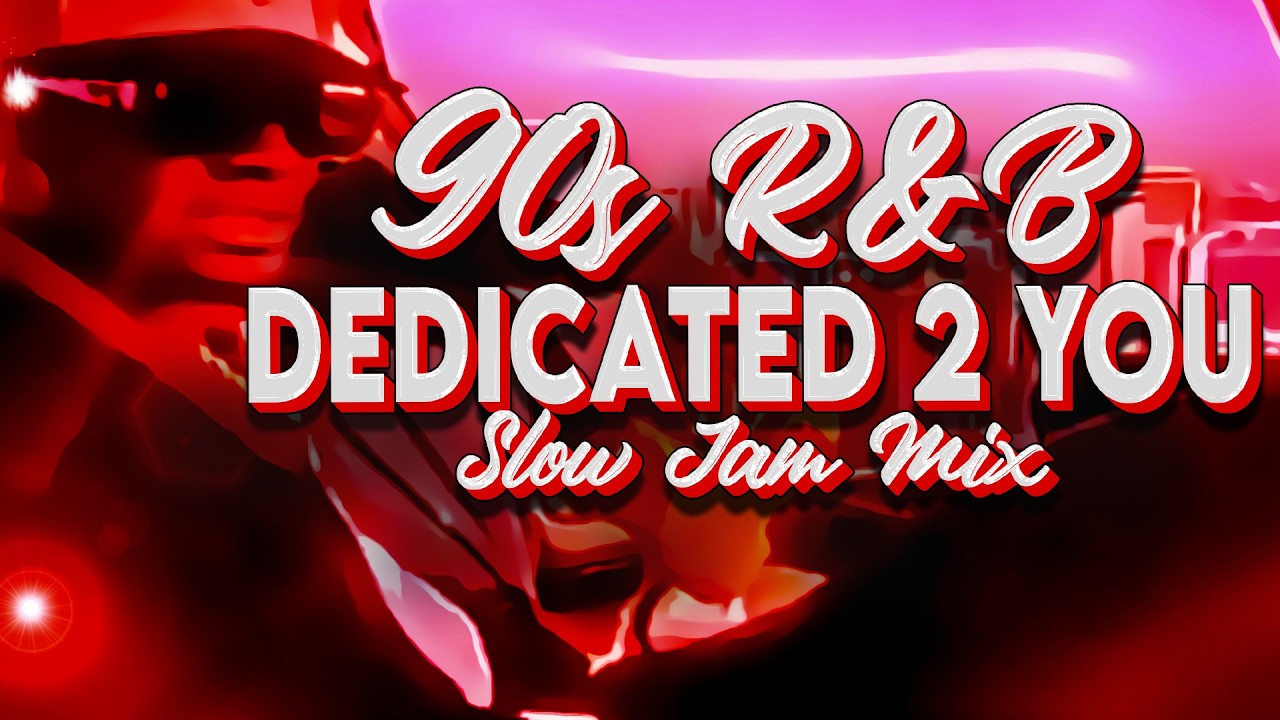 90s RnB Slow Jams Mix | Dedicated 2 You 💙 Timeless Love Classics
