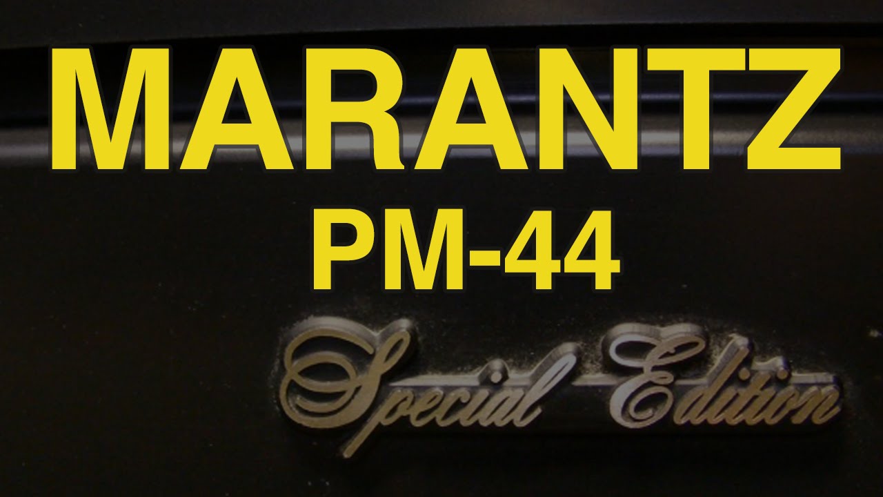 Marantz PM-44 SE [Reduktor Szumu] Odc.116