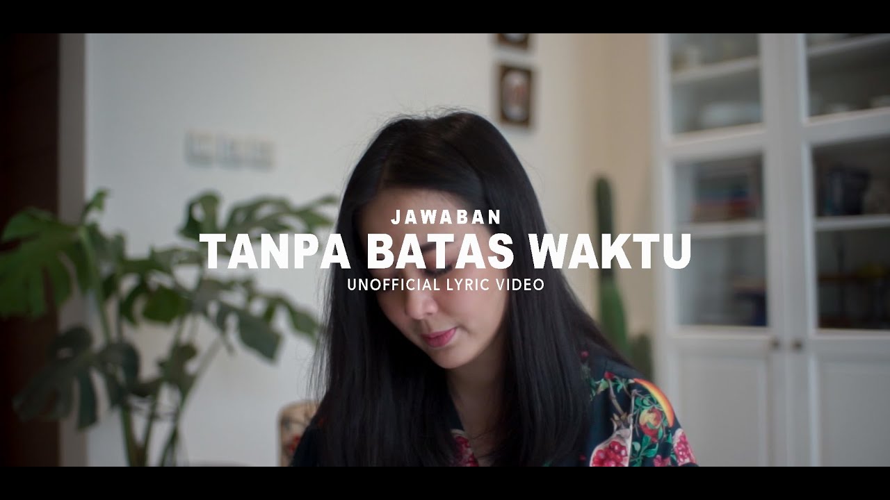 ASTRID | Jawaban TANPA BATAS WAKTU (Unofficial Lyric Video)