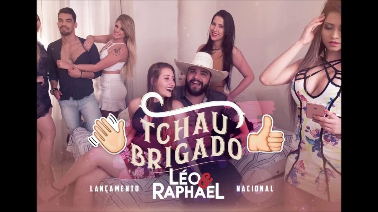 Tchau Brigado - L&eacute;o e Raphael