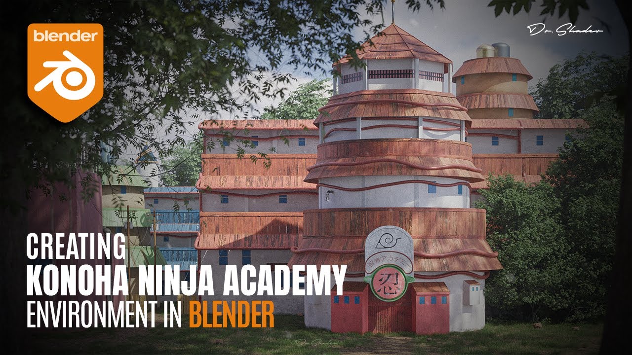 Creating The Hidden Leaf Village Ninja Academy Environment in Blender