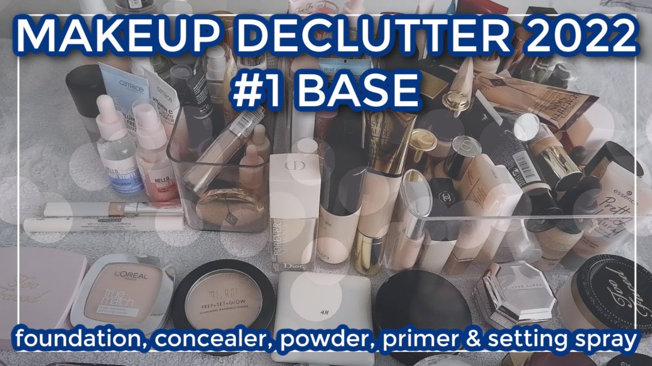 MAKEUP DECLUTTER 2022 // Base: foundation, concealer, powder, primer & setting sprays