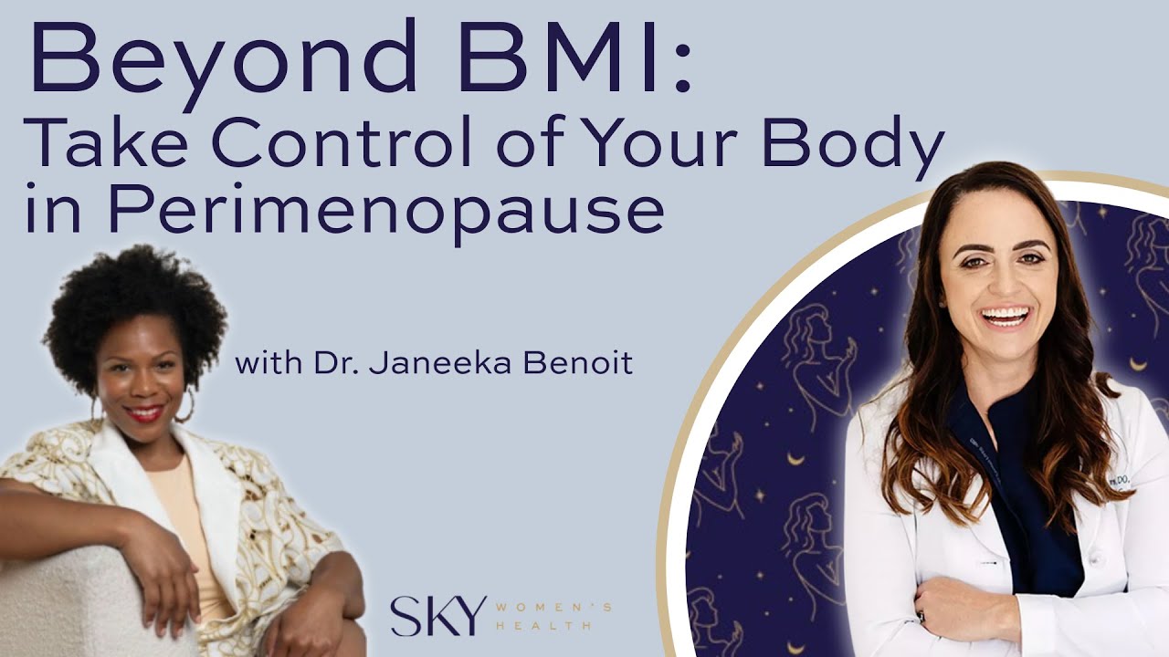 Episode 238: Beyond BMI: Take Control of Your Body in Perimenopause