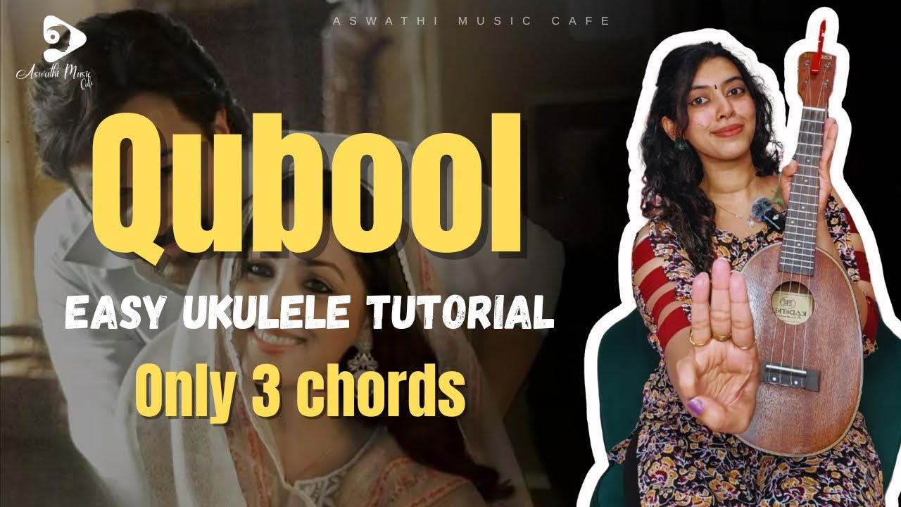 QUBOOL Easy Ukulele Tutorial | Haq | 3 Chords Ukulele Songs | Aswathi Music Cafe 