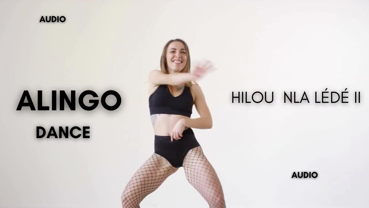 Hilou  Nla Lédé ii ALINGO DANCE vidéo non officiel