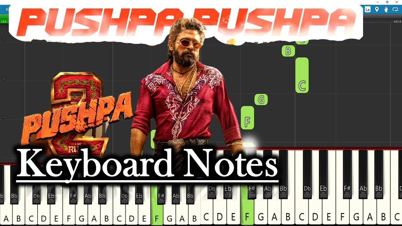 Pushpa Pushpa Song Keyboard Notes | Devi Sri Prasad | Allu Arjun | Sukumar | Pushpa 2 - The Rule