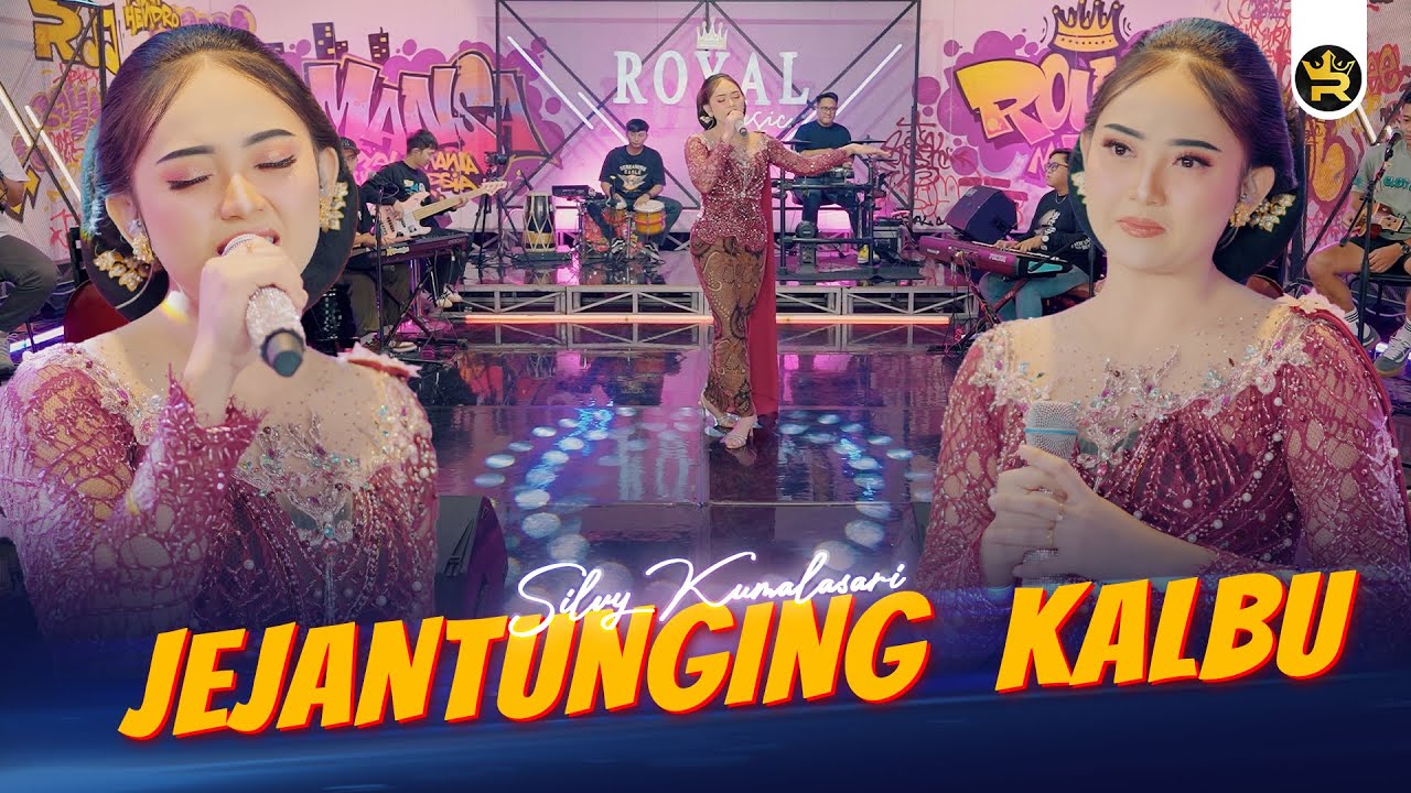 SILVY KUMALASARI - JEJANTUNGING KALBU ( Official Live Video Royal Music )