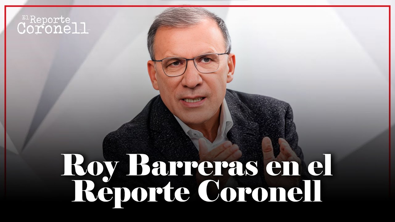 Exclusivo REPORTE CORONELL: Roy Barreras habla de su reunión con el senador Bernie Moreno