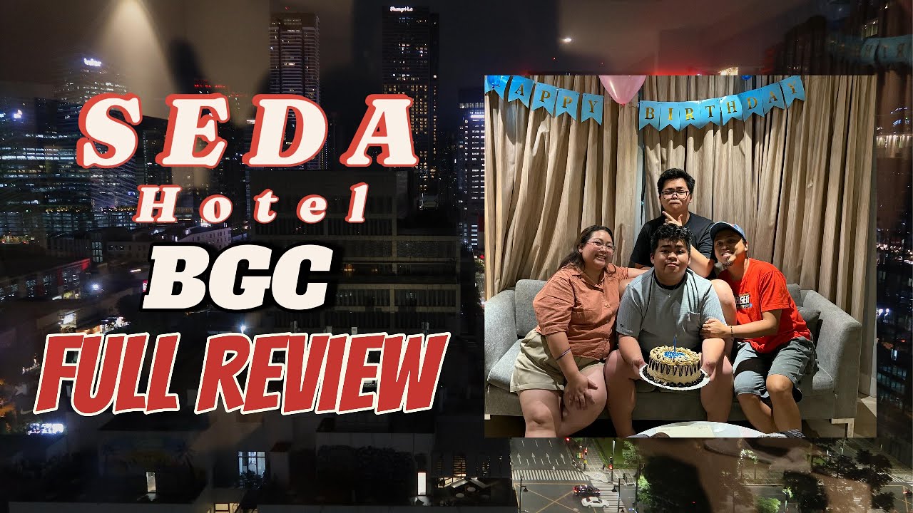 Ultimate Family Staycation at BGC - Seda Hotel