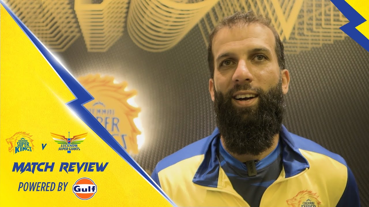 The Crowd & atmosphere at Anbuden was electric - Moeen Ali | CSK vs LSG Match Review