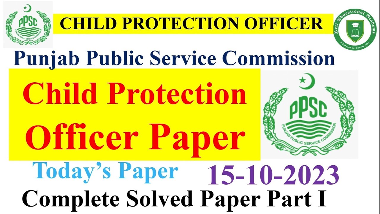 Child Protection Officer Solved Paper| PPSC Child Protection Officer BPS-17 Solved Paper CPO Paper