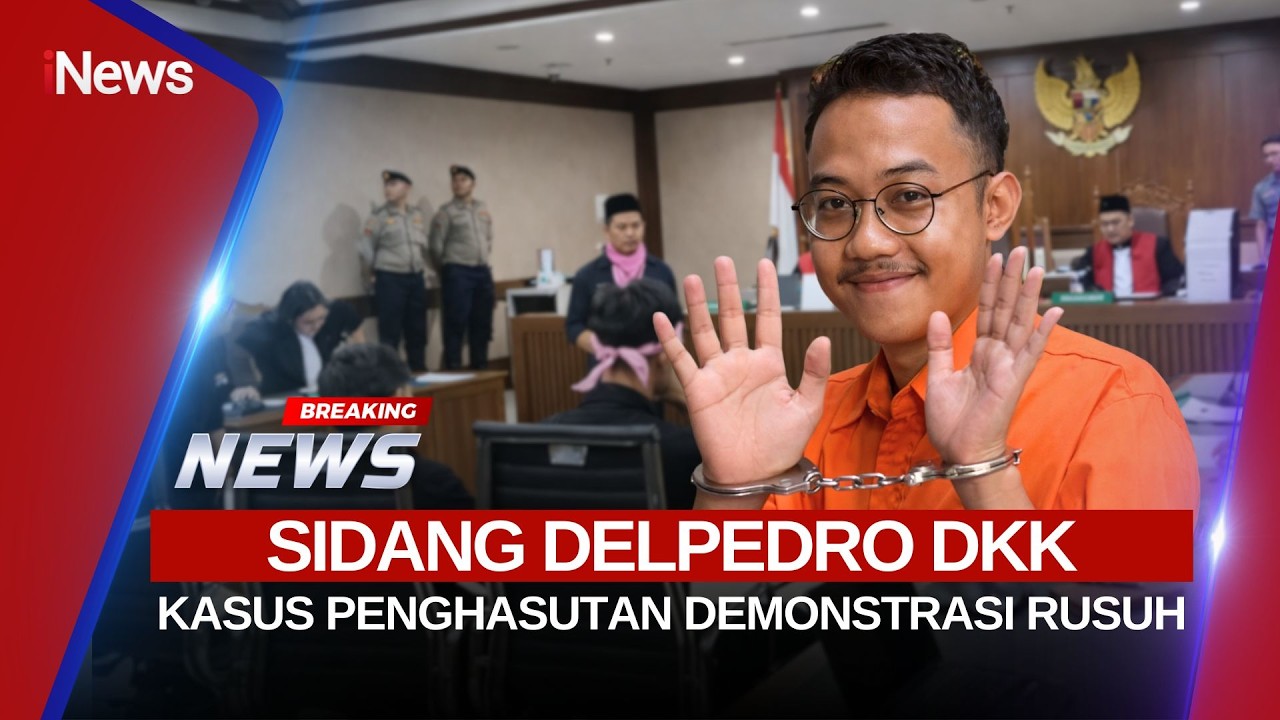 🔴BREAKING NEWS - SIDANG TUNTUTAN DELPEDRO DKK DALAM KASUS PENGHASUTAN DEMONTRASI RUSUH (27/02)