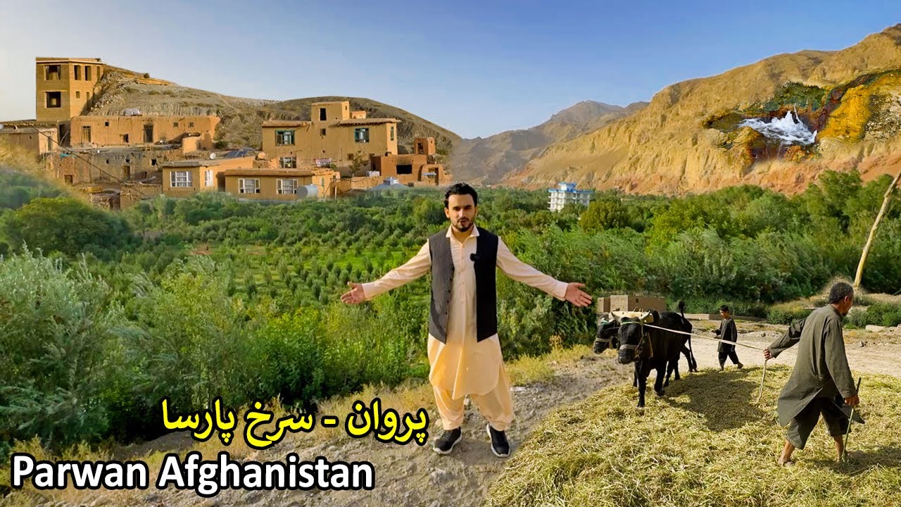 Sorkh Parsa | Parwan Afghanistan | سرخ پارسا ـ  پروان