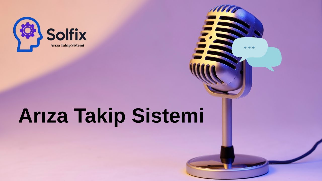 Solfix Help Desk   Teknik servis    Yardım masası