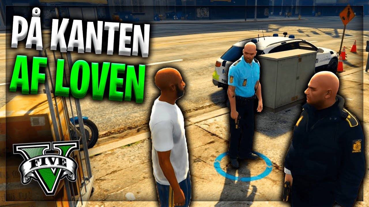 GTA 5 RP - P&Aring; KANTEN AF LOVEN!