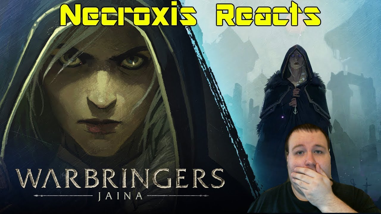 Warbringers: Jaina - Necroxis Reacts