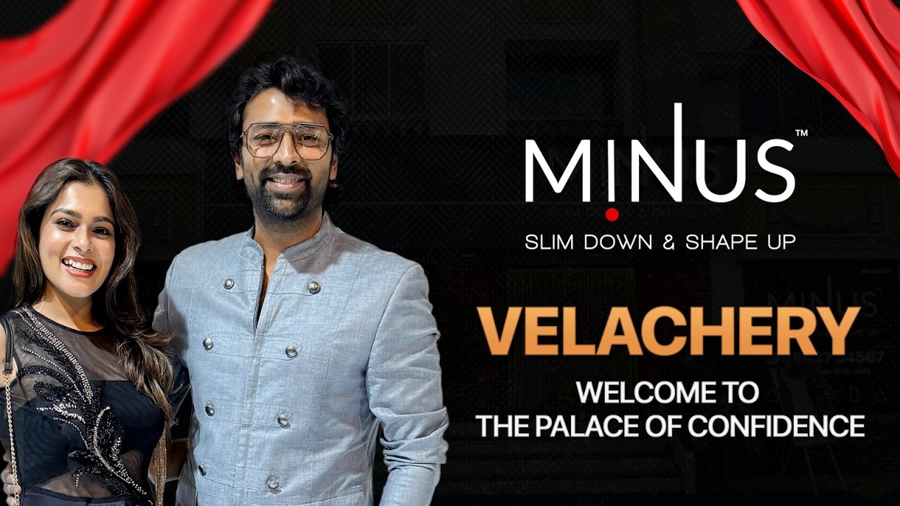 MINUS Velachery Grand Launch | The Palace of Confidence of Slimming in Chennai |Slim Down & Shape Up