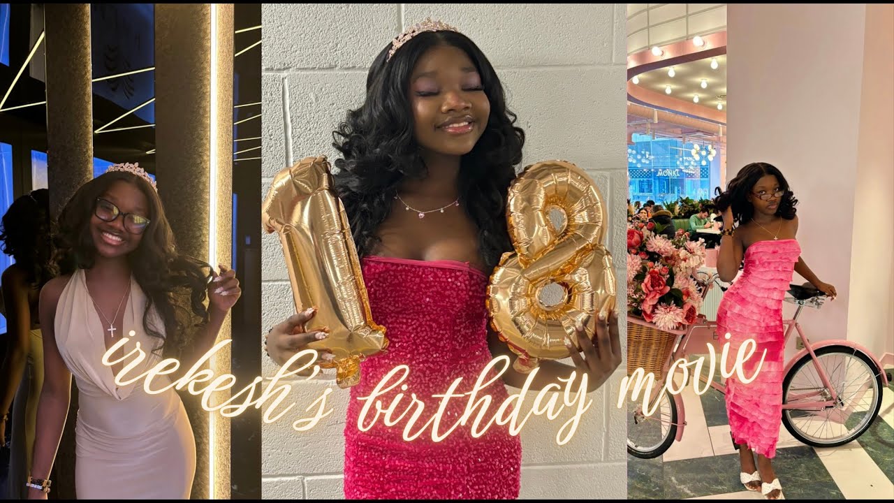 18th birthday vlog!! literally the most wholesome weekend EVER 🥹