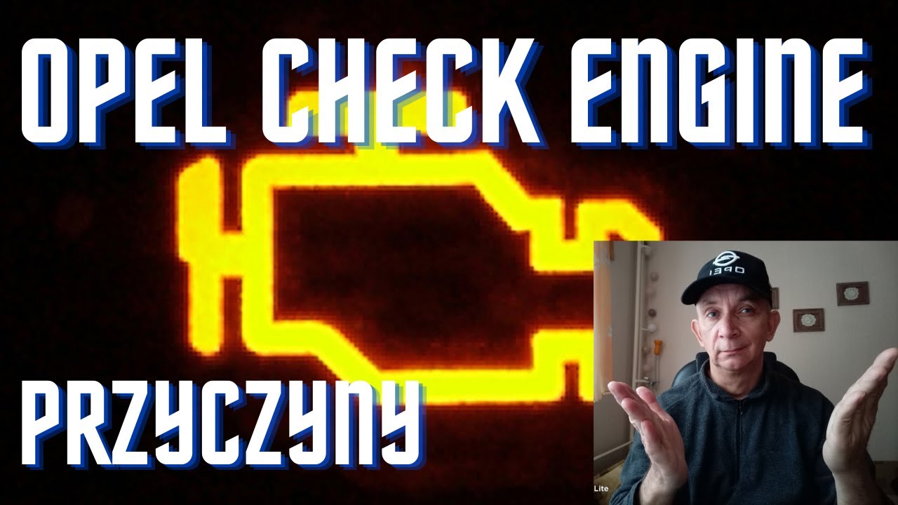 Opel check engine cała tajemnica problemu!