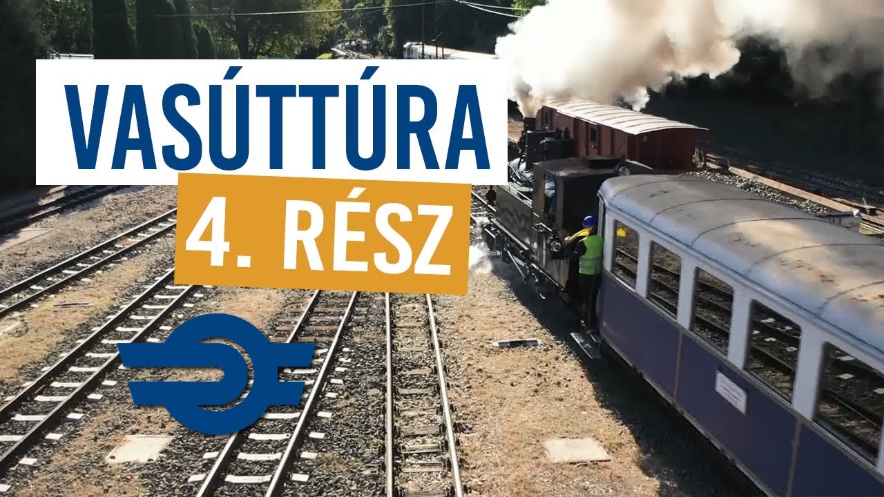 Vasúttúra - 4. rész