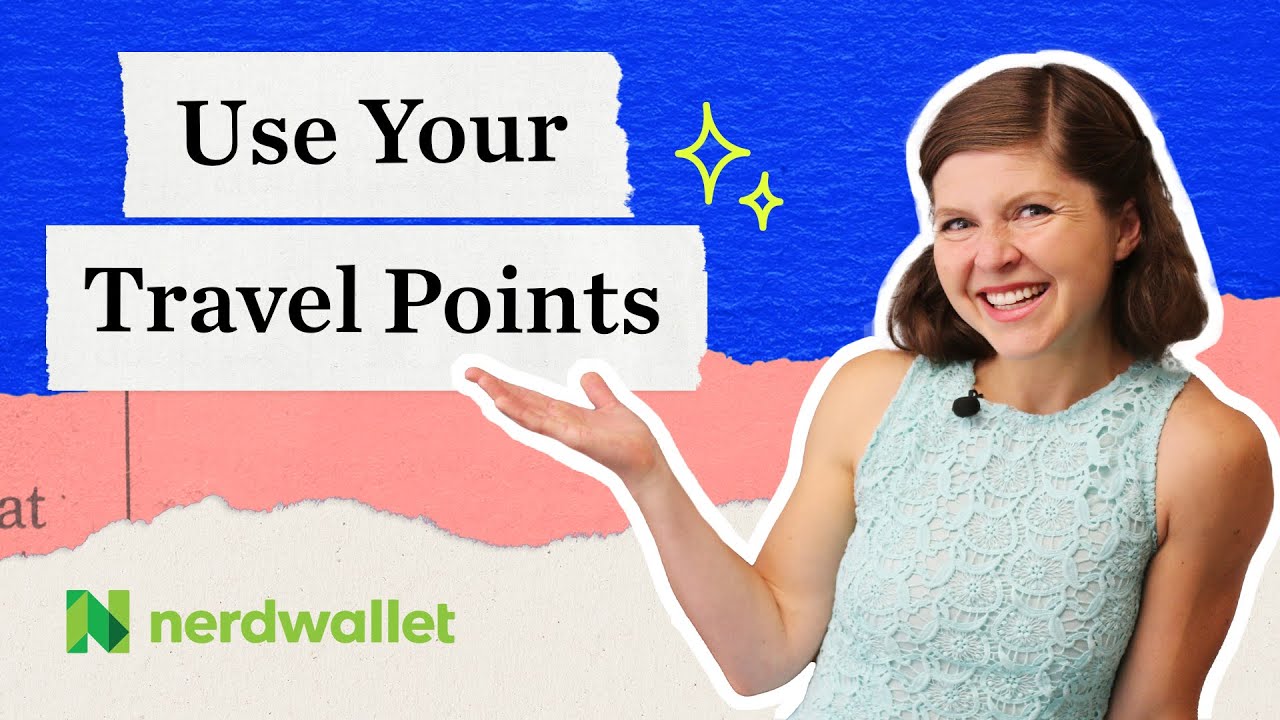 Travel Rewards Value: Understanding Their Worth To Maximize Your Savings | NerdWallet