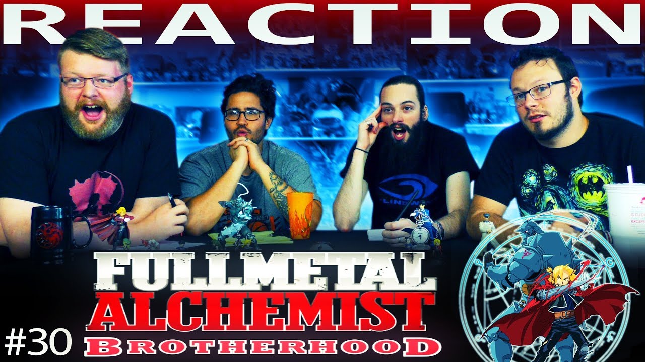 Fullmetal Alchemist: Brotherhood Episode 30 REACTION!! 