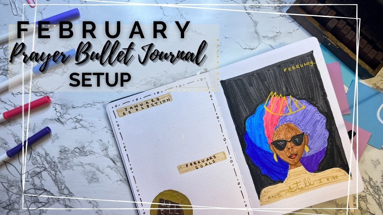 2022 February Prayer Journal Setup and Plan With Me| COLORFUL Spreads for Black History Month BuJo!