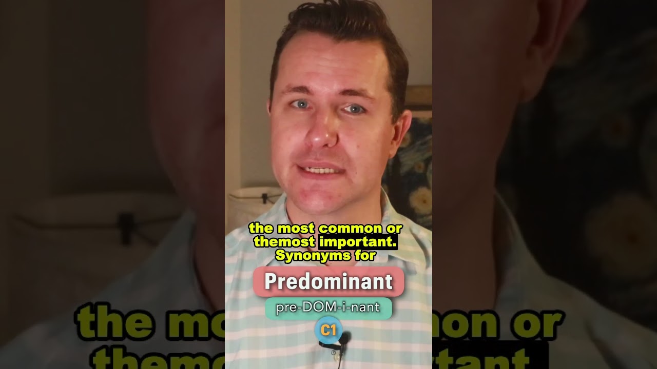Predominant Pronunciation, Meaning, Synonyms and Example Sentence