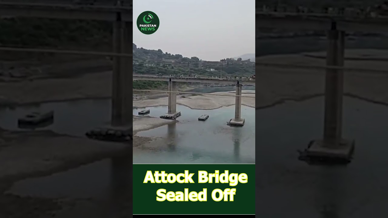 PTI Long March: Attock Bridge has been completely sealed off