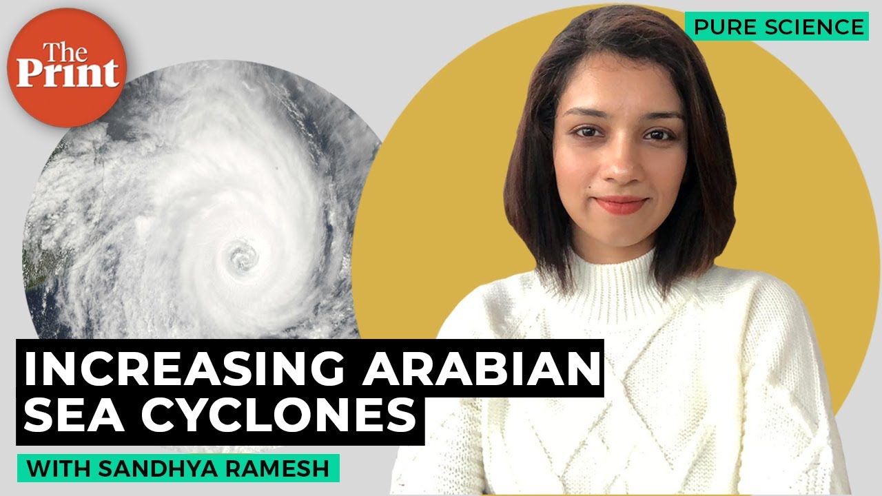 Cyclone Tauktae & a worrying new trend in Arabian Sea
